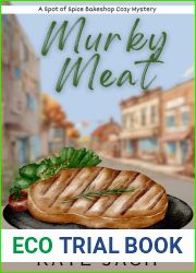 Murky Meat (A Spot of Spice Bakeshop Cozy, #3)
