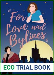For Love and Bylines