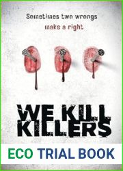 We Kill Killers (Psychological Thriller #2)
