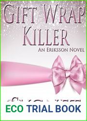 Gift Wrap Killer (Eriksson (Darkwater Bay) Book 13)