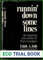 Runnin| Down Some Lines: The Language and Culture of Black Teenagers