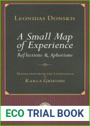 A Small Map of Experience: Reflections and Aphorisms (Essential Translations Series)