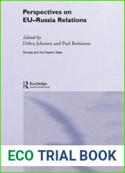 Perspectives on EU-Russia Relations (Europe and the Nation State)