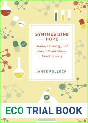 Synthesizing Hope: Matter, Knowledge, and Place in South African Drug Discovery