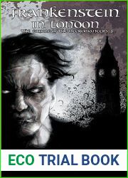 Frankenstein in London (Empire of the Necromancers, #3)