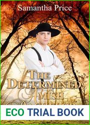 The Determined Amish Bachelor (Seven Amish Bachelors #6)
