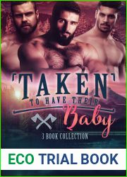 Taken to Have Their Baby Collection (A Baby for Them #1-3)