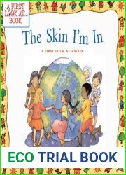 The Skin I|m In: A First Look at Racism (A First Look At…Series)