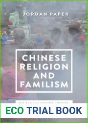Chinese Religion and Familism: The Basis of Chinese Culture, Society, and Government