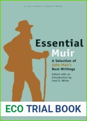 Essential Muir: A Selection of John Muir|s Best Writings