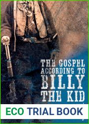 The Gospel According to Billy the Kid: A Novel