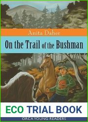 On the Trail of the Bushman (Orca Young Readers)