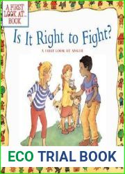 Is It Right To Fight?: A First Look at Anger (A First Look at…Series)