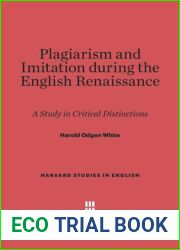 Plagiarism and Imitation during the English Renaissance