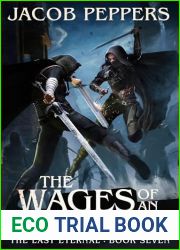 The Wages of an Assassin: Book Seven of The Last Eternal