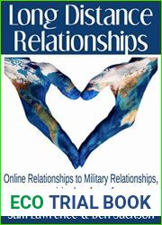 Long Distance Relationships: Online Relationships to Military Relationships, surviving love from afar