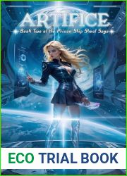 Artifice: Book Two of the Prison Ship Sheol Saga