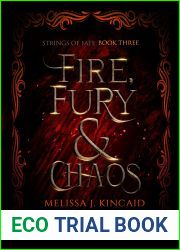 Fire, Fury and Chaos (Strings of Fate, #3)