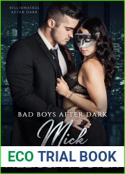 Bad Boys After Dark: Mick (Bad Boys After Dark, #1; Billionaires After Dark #5; Love in Bloom #47)