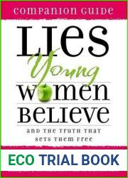Lies Young Women Believe Companion Guide: And the Truth That Sets Them Free