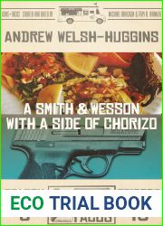 A Smith and Wesson with a Side of Chorizo (Guns + Tacos Book 18)