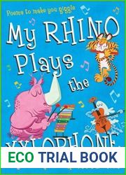 My Rhino Plays the Xylophone: Poems to Make You Giggle