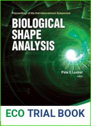BIOLOGICAL SHAPE ANALYSIS - PROCEEDINGS OF THE 2ND INTERNATIONAL SYMPOSIUM
