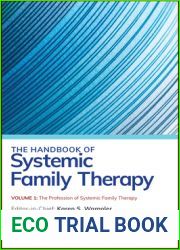 The Handbook of Systemic Family Therapy, The Profession of Systemic Family Therapy (The Handbook of Systemic Family Therapy, Volume 1)