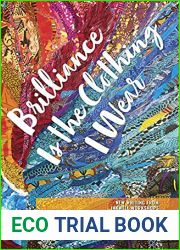 Brilliance Is the Clothing I Wear (New Writing from InkWell Workshops Book 4)