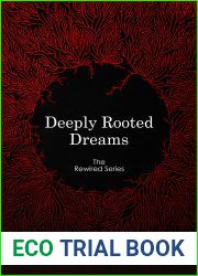 Deeply Rooted Dreams (The Rewired Series #2)