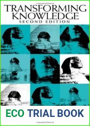 Transforming Knowledge 2Nd Edition 1st (first) Edition by Minnich, Elizabeth published by Temple University Press (2004)