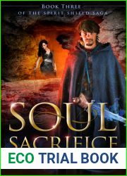 Soul Sacrifice (The Spirit Shield Saga, #3)