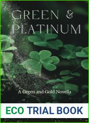 Green and Platinum: A Green and Gold Novella