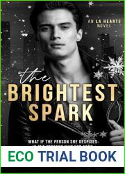 The Brightest Spark (LA Hearts)