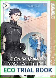 A Gentle Noble|s Vacation Recommendation, Volume 8