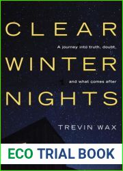 Clear Winter Nights: A Journey into Truth, Doubt, and What Comes After