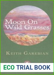 Moon On Wild Grasses (Essential Poets Series)
