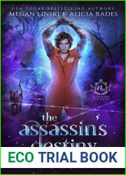 The Assassin|s Destiny (Hidden Legends: Prison for Supernatural Offenders, #4)