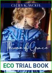 Throne of Grace (Cliff Walk Courtships, #1)
