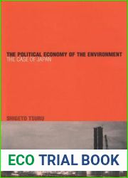 The Political Economy of the Environment: The Case of Japan