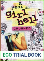 Crushed (A Year in Girl Hell #1)