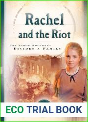 Rachel and the Riot: The Labor Movement Divides a Family (1889) (Sisters in Time #15)
