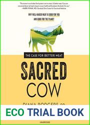 Sacred Cow: The Case for Better Meat; Library Edition