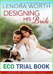 Designing His Bride (The Brides of Blossom, Texas, #3)