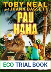 Pau Hana: Cat cozy Humor Mystery (Paradise Crime Cozy Mystery Book 5)