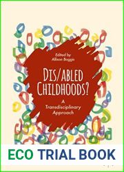 Dis abled Childhoods?: A Transdisciplinary Approach