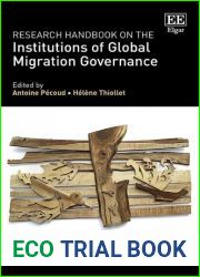 Research Handbook on the Institutions of Global Migration Governance (Elgar Handbooks in Migration)