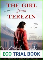 The Girl From Terezin: A WW2 Holocaust Survival True Story