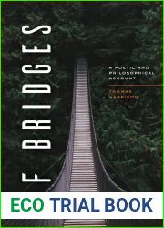 Of Bridges: A Poetic and Philosophical Account