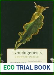 Symbiogenesis: A New Principle of Evolution